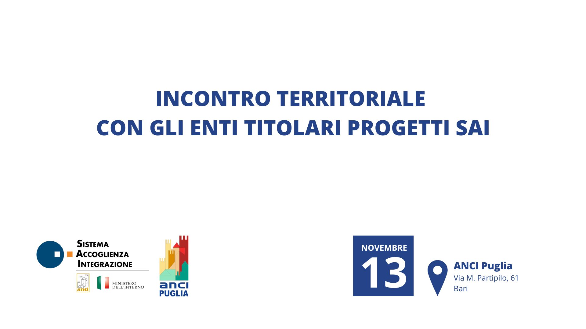 Incontro territoriale Enti titolari progetti SAI @ Bari, 13 novembre