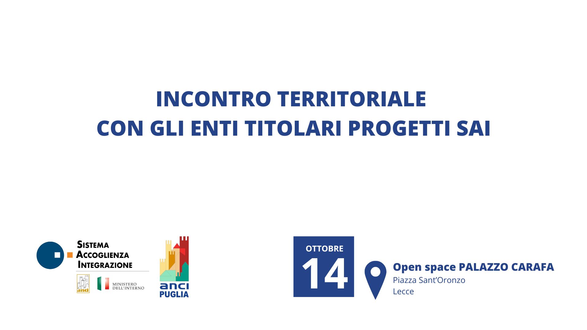 Incontro territoriale Enti titolari progetti SAI @ Lecce, 14 novembre